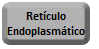 Reticulo Endoplasmatico